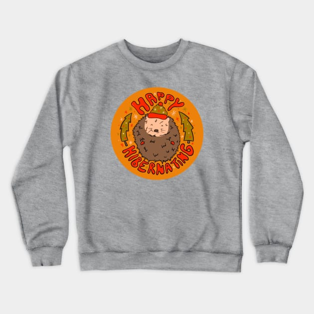 Happy Hibernating Crewneck Sweatshirt by Doodle by Meg